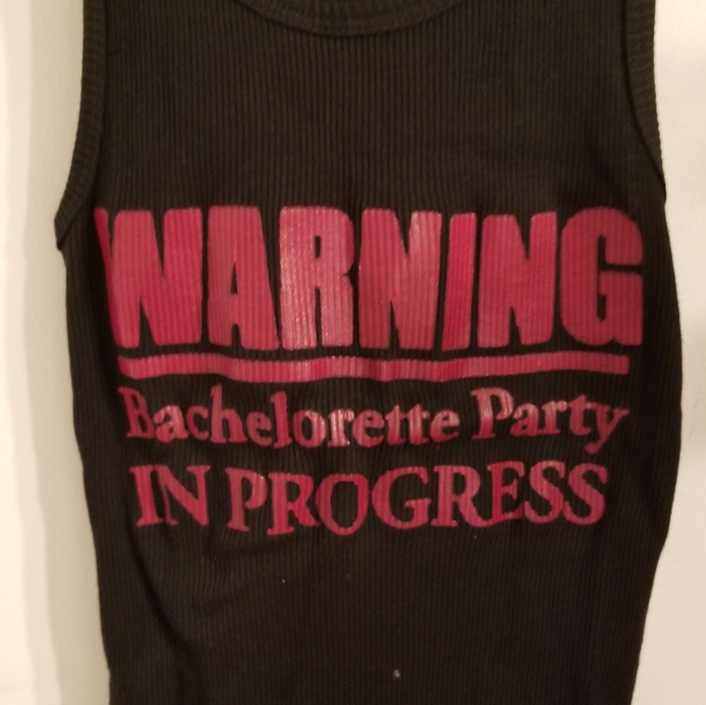 WARNING Bachelorette Party IN PROGRESS Tank